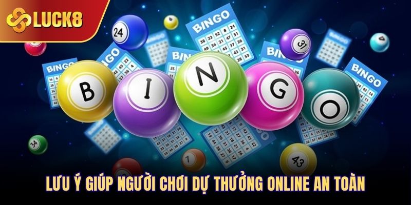 Lưu ý giúp người chơi dự thưởng online an toàn